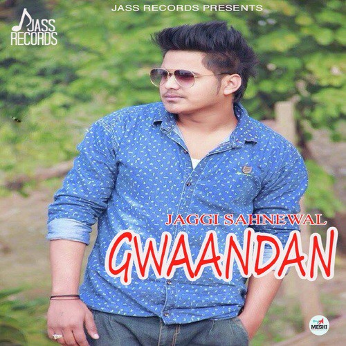 Gwaandan - Jaggi Sahnewal