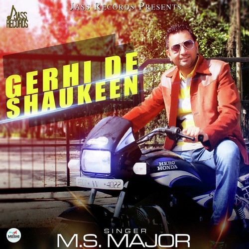 Gerhi De Shaukeen - M.S. Major