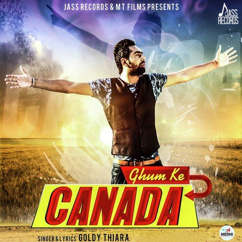 Ghum Ke Canada - Goldy Thiara