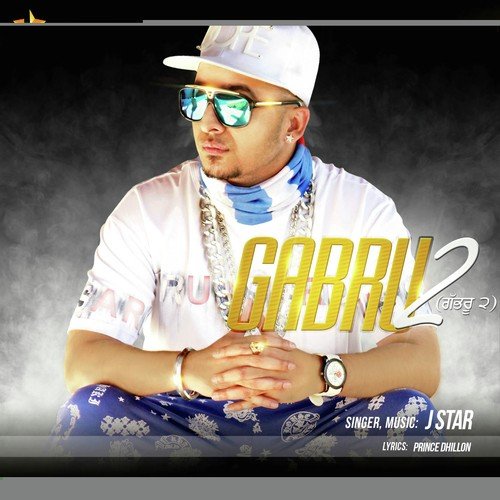 Gabru 2 - J-Star