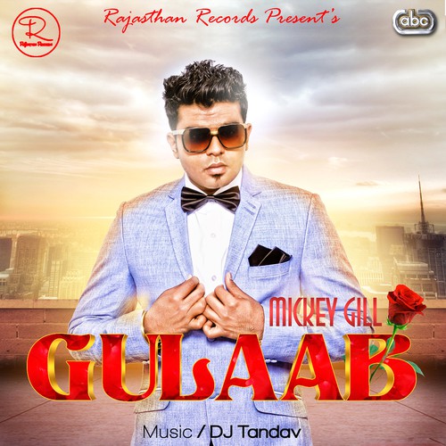 Gulaab - Mickey Gill