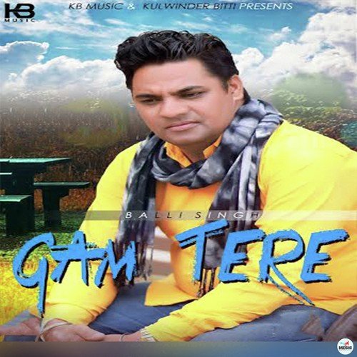 Gam Tere - Balli Singh