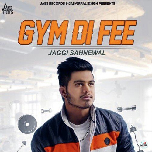 Gym Di Fee - Jaggi Sahnewal