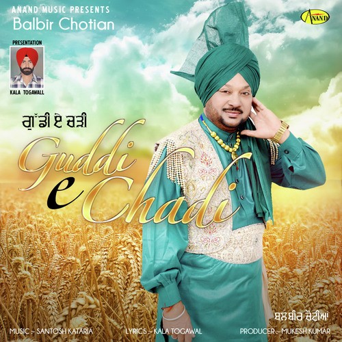 Guddi E Chadi - Balbir Chotian