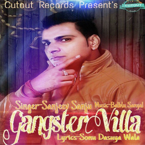 Gangster Villa - Sanjeev Sanu, Sanjeev Sanu