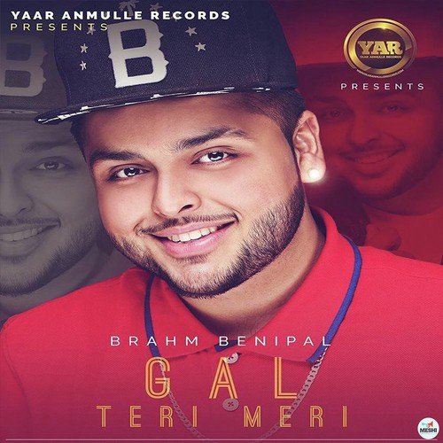 Gal Teri Meri - Brahm Benipal