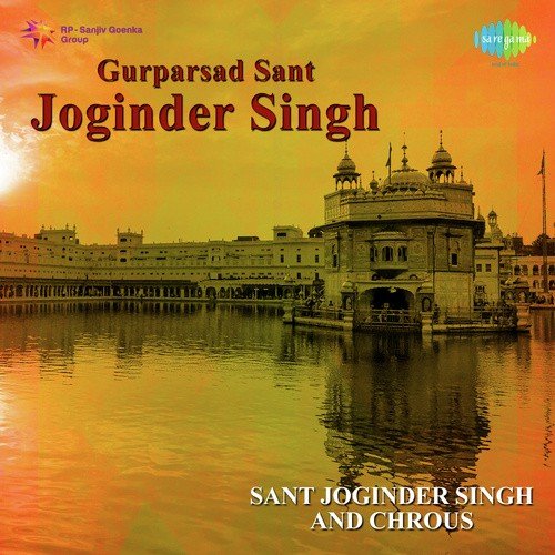 Sajanda Mera Sajnada - Sant Joginder Singh