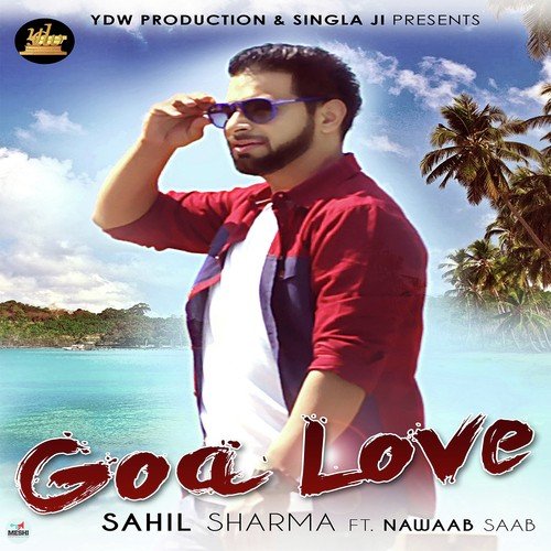 Goa Love - Sahil Sharma