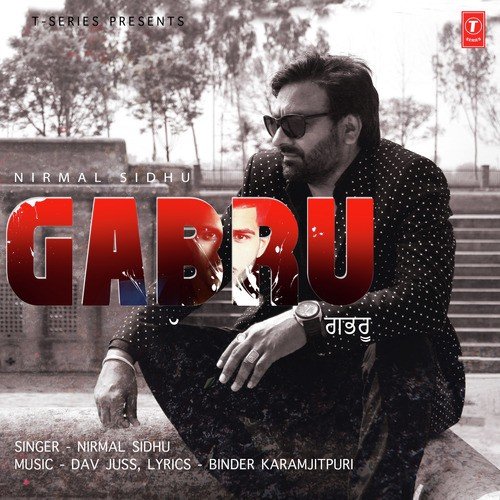 Gabru - Nirmal Sidhu