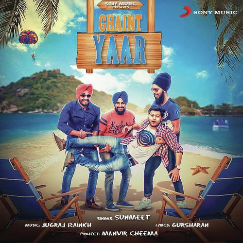 Ghaint Yaar - Sunmeet