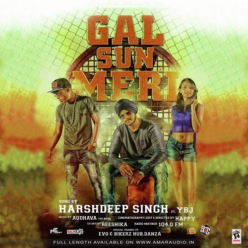 Gal Sun Meri - YBJ, Harshdeep Singh