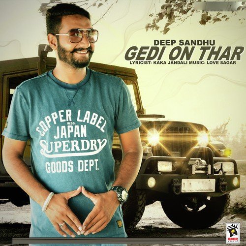 Gedi On Thar - Deep Sandhu