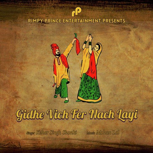 Gidhe Vich Fer Nach Layi - Kehar Singh Shonki