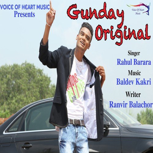 Gunday Original - Rahul Barara