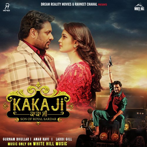 Kaka Ji (Title Track) (From Kaka Ji) - Gurnam Bhullar