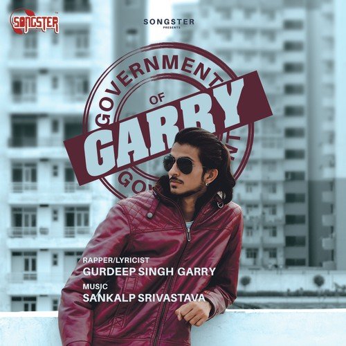 Government of Garry - Gurdeep Singh Garry