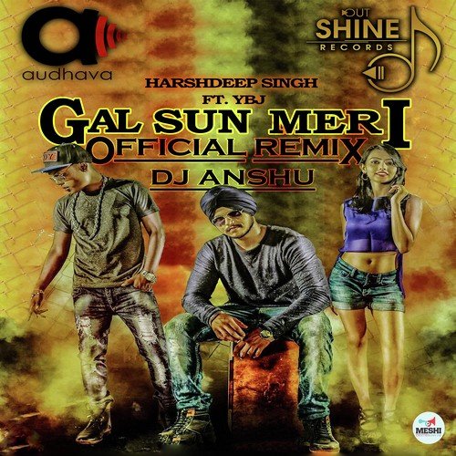 Gal Sun Meri - Harshdeep Singh