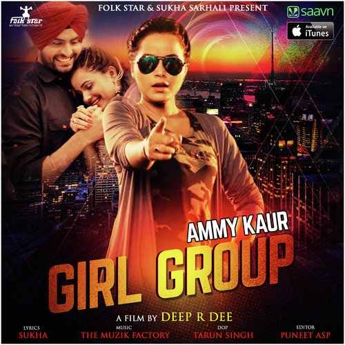 Girl Group - Ammy Kaur