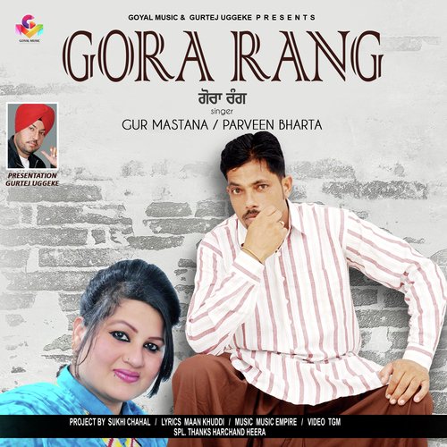 Gora Rang - Gur Mastana, Parveen Bharta