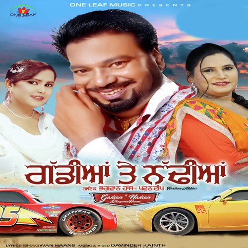 Gadian Te Nadian - Bhagwan Haans, Pawandeep, Harleen Akhtar