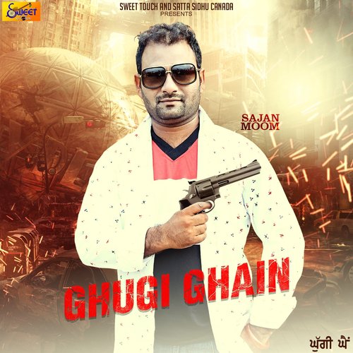 Ghugi Ghain - Sajan Moom