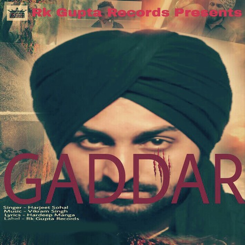Gaddar - Harjeet Sohal