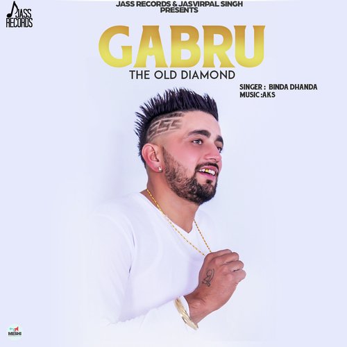 Gabru-The Old Diamond - Binda Dhanda
