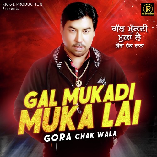 Chette Aun Walaye Ve - Gora Chak Wala