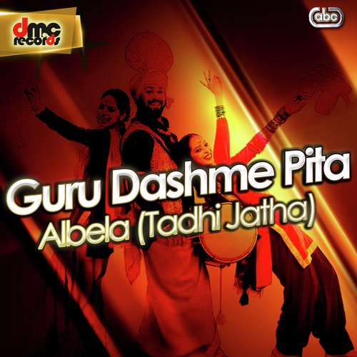 Kar De Tyar Amiye Ni - Albela Tadhi Jatha