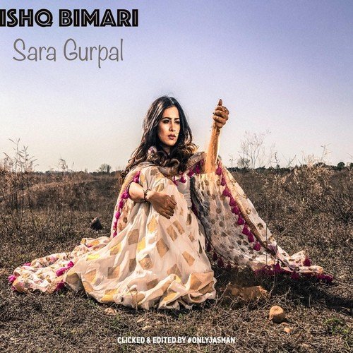 Ishq Bimari - Sunny Boi Singh, Sara Gurpal