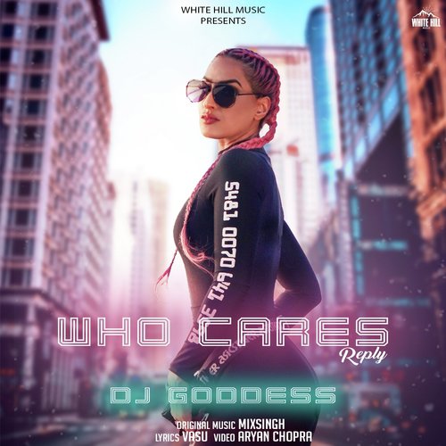 Who Cares Reply - Hemu V., Suraj K.