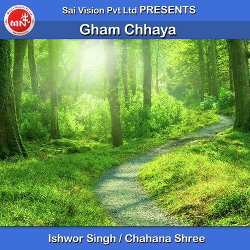 Gham Chhaya - Ishwor Singh, Chahana Shree