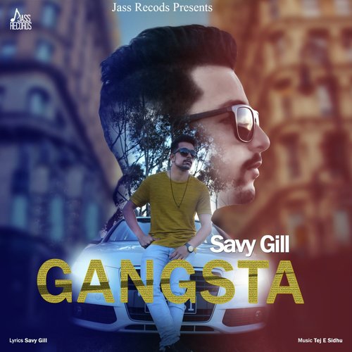 Gangsta - Savy Gill