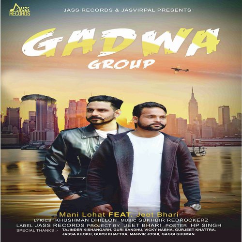 Gadwa Group - Mani Lohat, Jeet Bhari