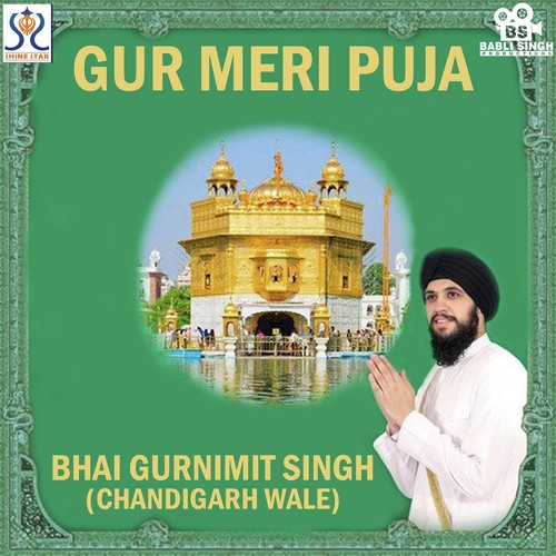 Guru Guru Guru Gur Kar Mann - Bhai Gurnimit Singh
