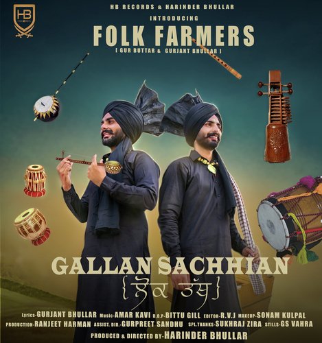 Gallan Sachhian - Gur Buttar, Gurjant Bhullar