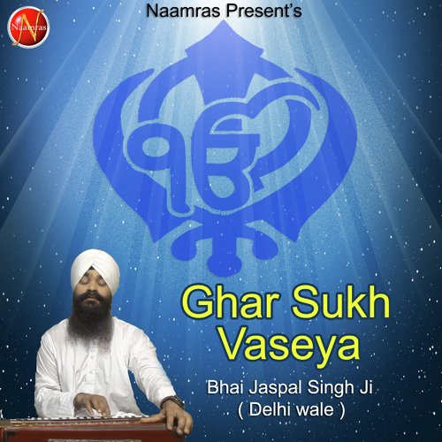 Vaddi Vadeyai - Bhai Jaspal Singh Ji Delhi Wale