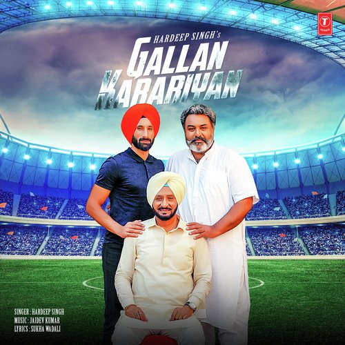 Gallan Karariyan - Hardeep Singh