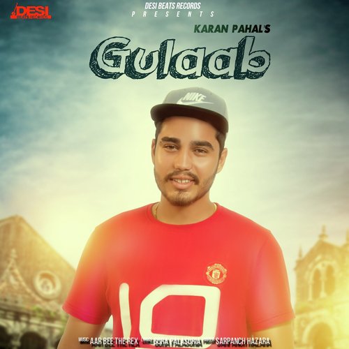 Gulaab - Karan Pahal