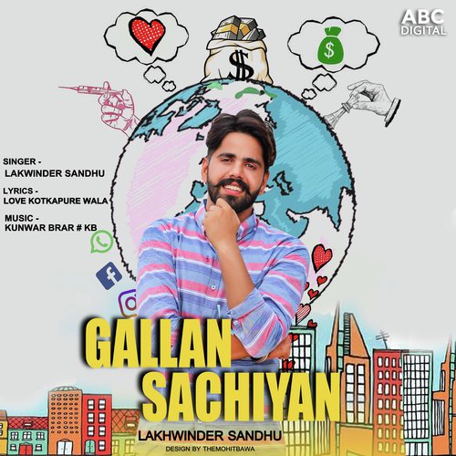Gallan Sachiyan - Lakhwinder Sandhu with Kunwar Brar