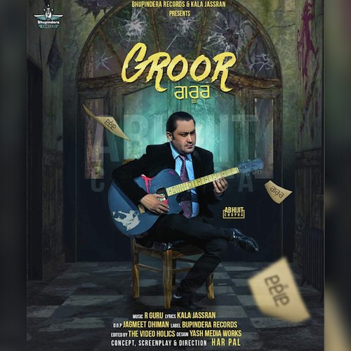 Groor - Abhijeet Chopra