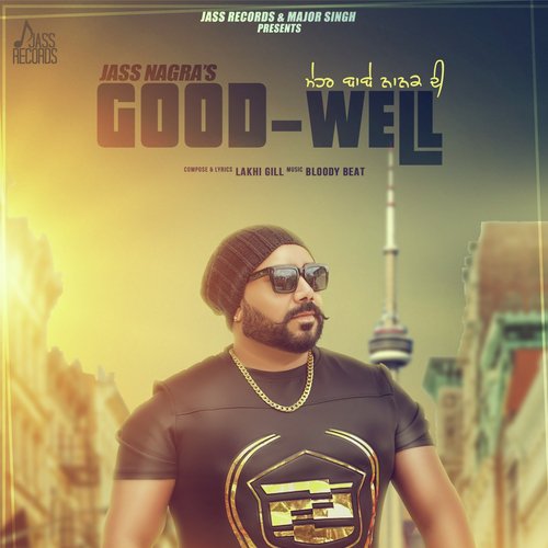 Good Well - Jass Nagra