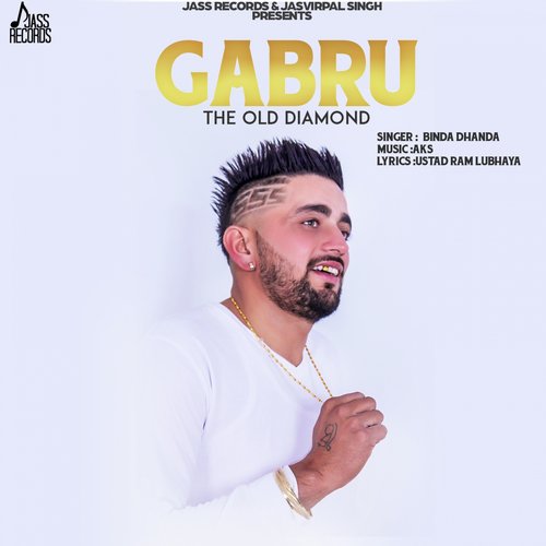 Gabru The Old Diamond - Binda Dhanda