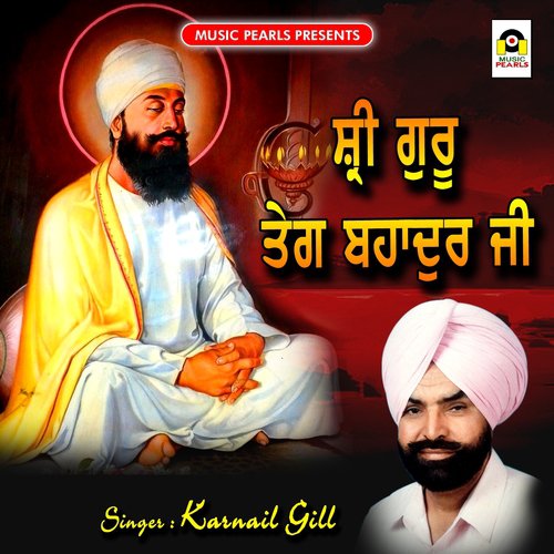 Shri Guru Teg Bahadur Ji - Ranjit Bawa