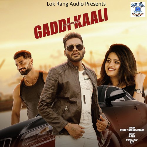 Gaddi Kaali - Rocky Singh Attwal