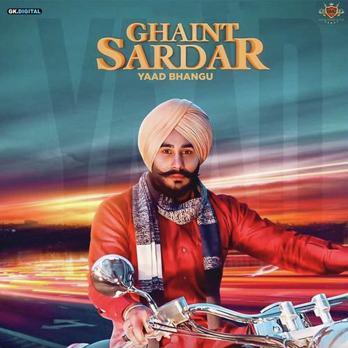 Ghaint Sardar - Yaad Bhangu