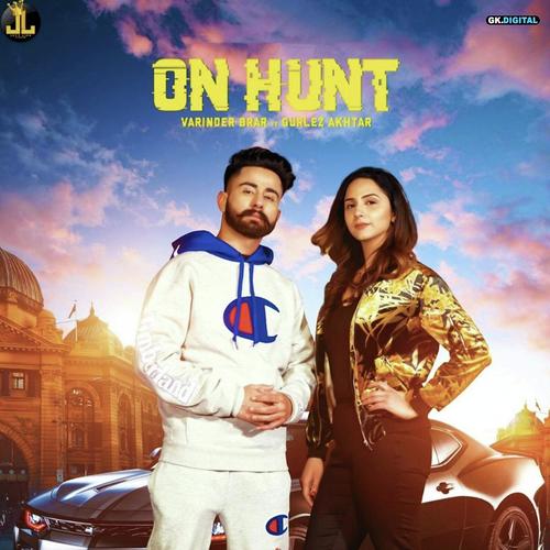 On Hunt - Harf Cheema, Gurlej Akhtar, Gurlej Akhtar