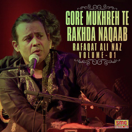 Chan Chan Bole Teri Wang - Rafaqat Ali Naz