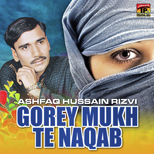 Jadan Tur Gaye Parahne - Ashfaq Hussain Rizvi