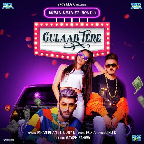 Gulaab Tere - Rox.A, Bony B